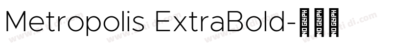 Metropolis ExtraBold字体转换
